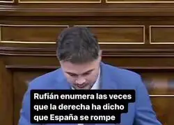 Rufián enumera las veces que se "rompe España"