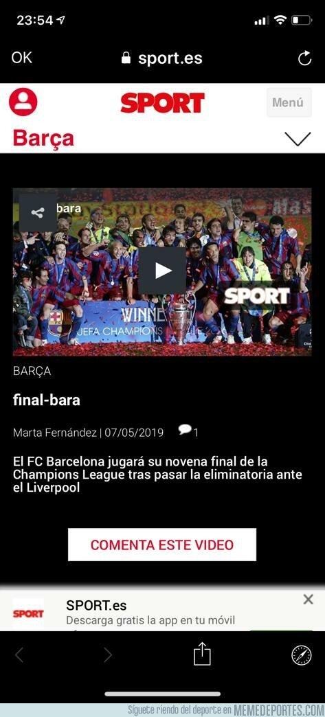 1074142 - El diario SPORT dejó programado un vídeo felicitando al Barça por clasificarse a la final. Se olvidó de borrarlo y se publicó