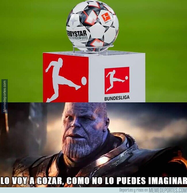 1103947 - Cuando te enteras que vuelve la Bundesliga este mes