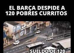 Enlace a El Barça despidiendo a 120 pobres curritos