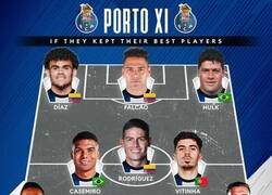 Enlace a El equipazo del Porto si mantuvieran a sus mejores jugadores.