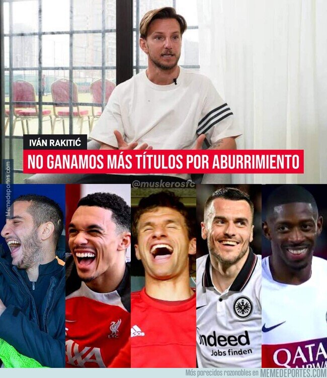 1210128 - Ivan Rakitic futbolista y comediante, todo en uno