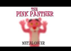 Enlace a Así de genial suena la canción de La Pantera Rosa en versión Metal