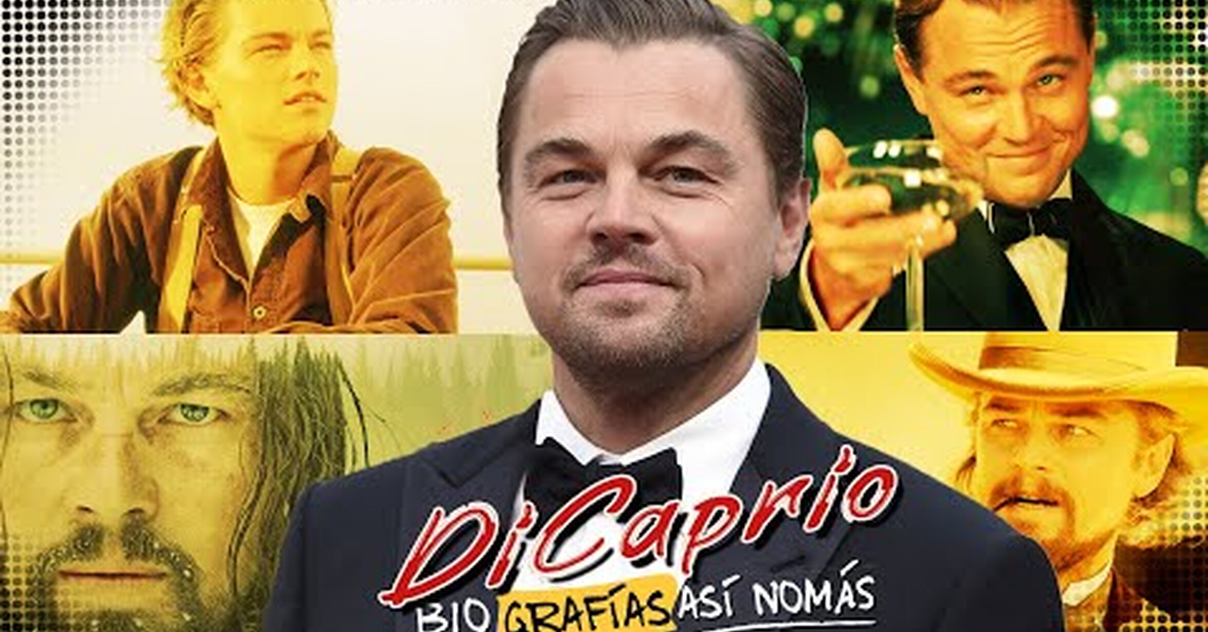 ¡no Tengo Tele Resumiendo La Biografía De Leonardo Dicaprio 