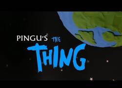 Enlace a Recordemos esta maravilla de la animación que surgió cuando a algún enfermo mental se le ocurrió hacer un crossover entre Pingu y La Cosa de John Carpenter