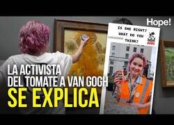 Enlace a La activista que lanzó tomate sobre un cuadro de Van Gogh se explica