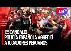 Enlace a Policía Nacional española agrede a futbolistas de la selección peruana pensando que eran hinchas