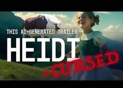 Enlace a Cuando le pides a una IA que te haga un trailer de Heidi