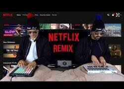 Enlace a 'Remixeando' la intro de Netflix