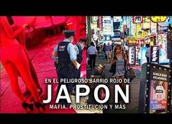 Enlace a Así es el peligroso barrio rojo de Japón