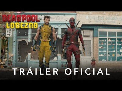 El trailer oficial de Deadpool y Lobezno