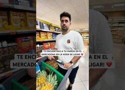 Enlace a Cuando te encuentras a tu pareja en el mercadona