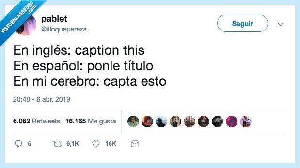 pasar,igual,inglés,caption dis