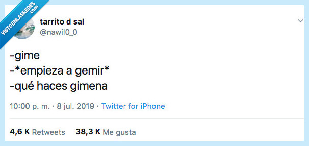 gimena,cumplir ordenas,gemir