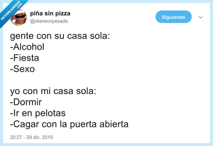 soledad,casa,fiestas,dormir,vago