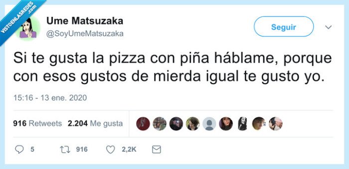 De gustos refinados,pizza con piña,gustar,enamorado