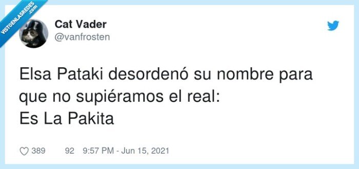 supiéramos,desordenó,elsa pataki,nombre,pakita