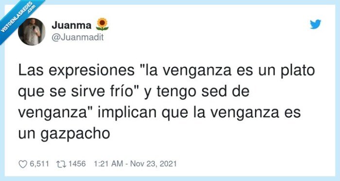 expresiones,venganza,implicar,gazpacho,plato,sirve