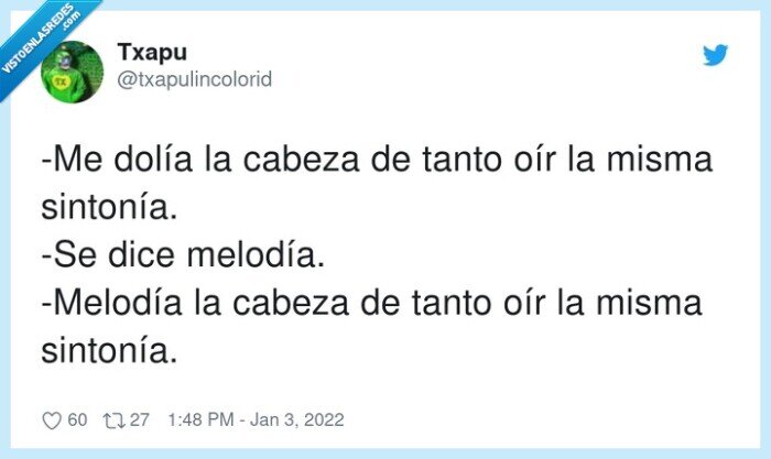 sintonía,melodía,dolía,cabeza