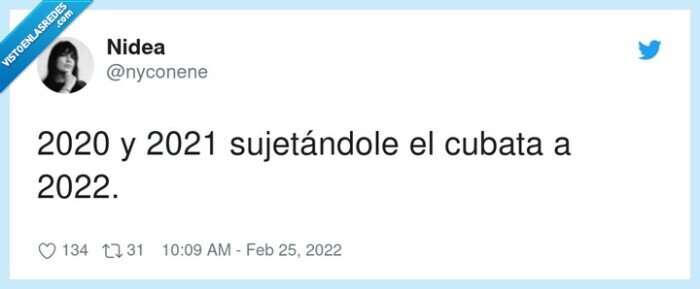 sujetando,cubata,2020,2021,2022