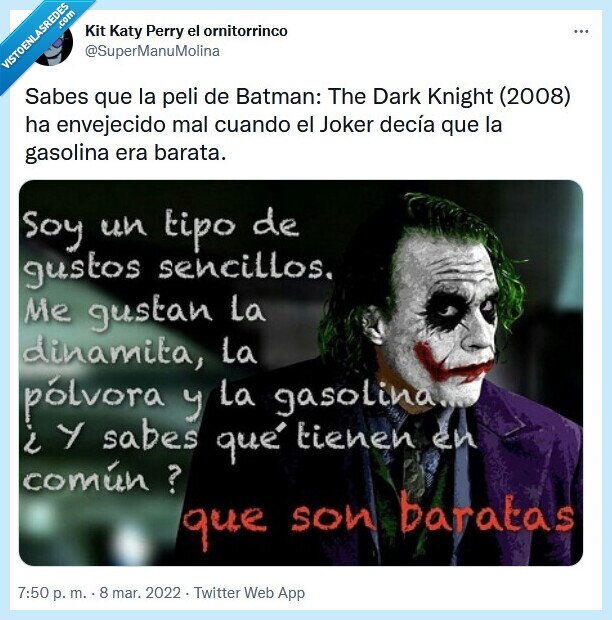 gasolina,joker,barata,envejecer,mal