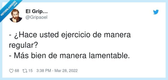 lamentable,ejercicio,regular,manera