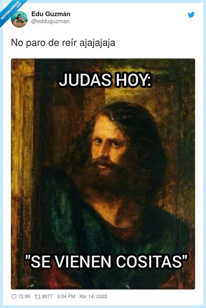 judas,se vienen cositas