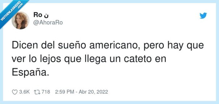sueño americano,españa,cateto,lejos