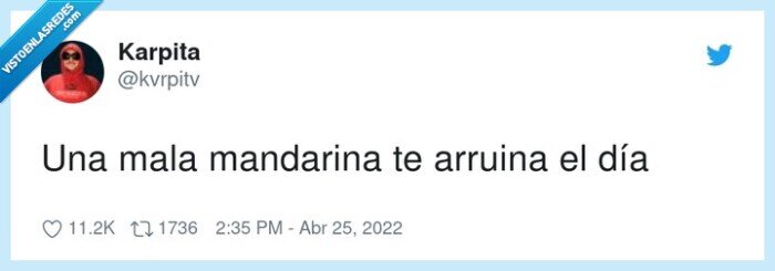 mandarina,arruinar,mala,día