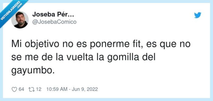 objetivo,gomilla,gayumbo,fit