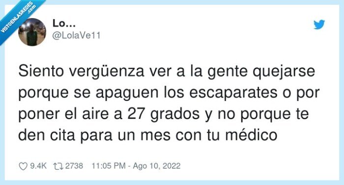 escaparates,vergüenza,quejarse,médico,apaguen,porque