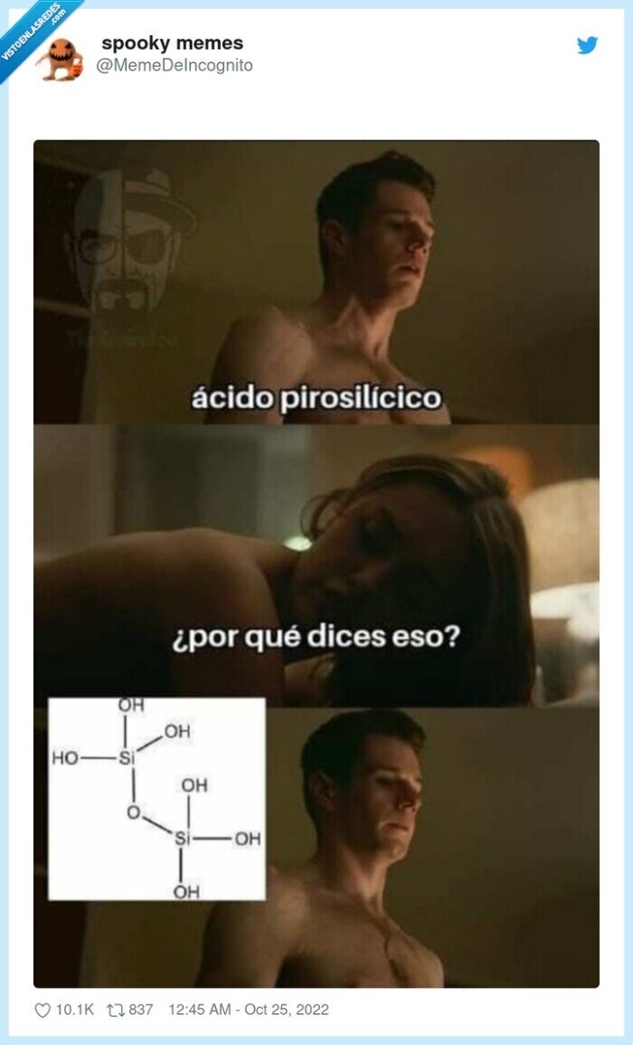 ácido pirosilícico,oh si oh si oh si,sexo