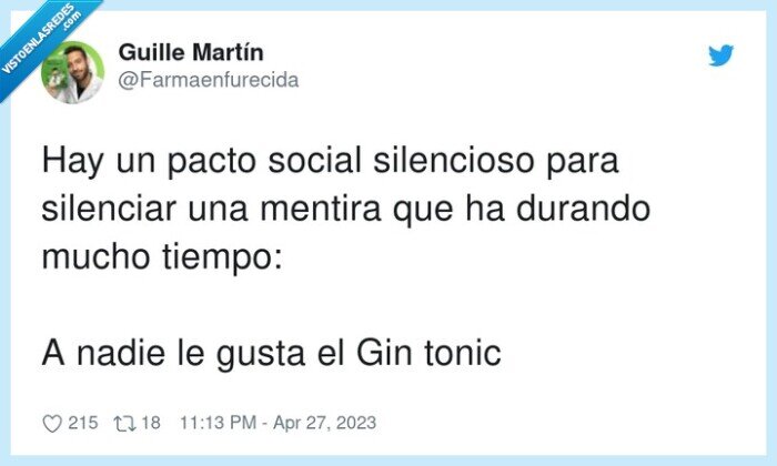 silencioso,silenciar,mentira,gin tonic,social