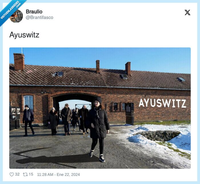 ayuswitz,auschwitz,ayuso