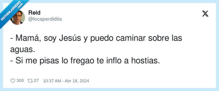 1566647 - Ni Jesús se libra de ello, por @locaperdidita