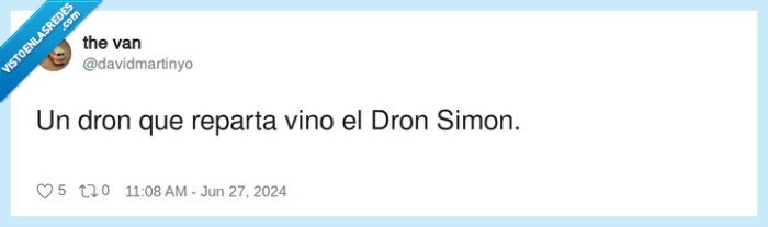 vino,dron,don simon