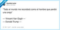 Enlace a Vincent Van Gogh y Donald Trump, por @Doc_Hannibal