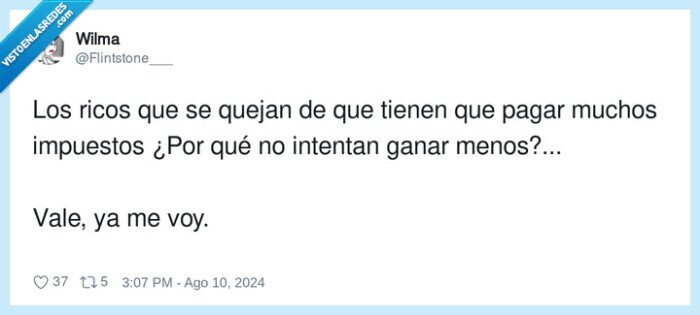 impuestos,quejarse,ganar,dinero,ricos