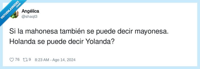 1623969 - ¿Holanda se puede decir Yolanda?, por @shaqt3