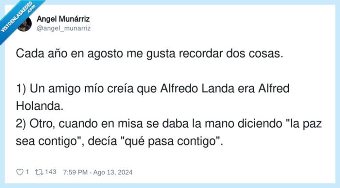 recordar,amigo,ignorante,alfredo,holanda