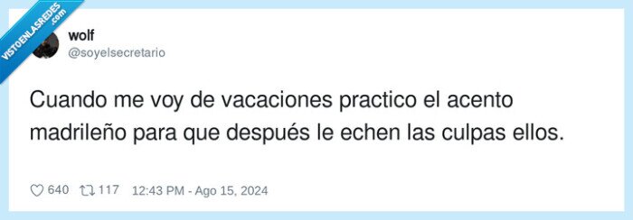 vacaciones,madrileño,practicar,acento