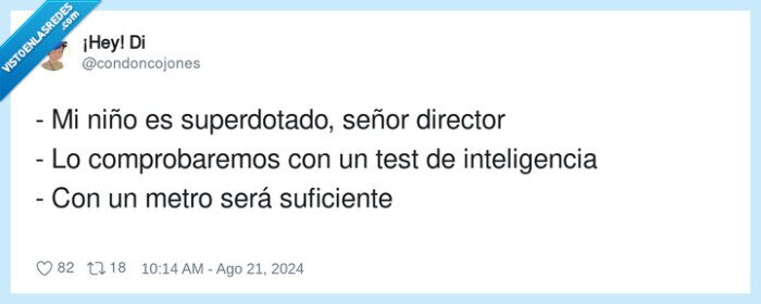 comprobaremos,superdotado,inteligencia,suficiente,director,señor