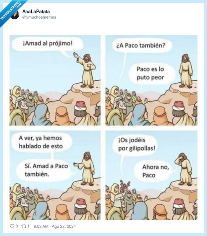 1629690 - Paco es tonto, por @ymuchosmemes