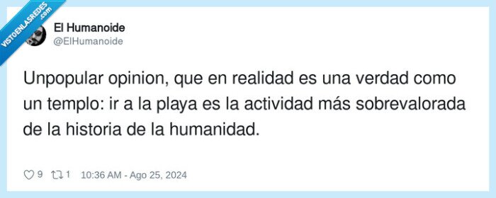 sobrevalorada,unpopular,actividad,playa,opinion,realidad