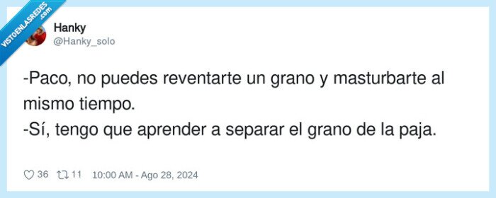 1632220 - Aprender a separar el grano de la paja, por @Hanky_solo