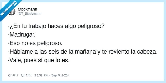 1635844 - Todo lo que sea madrugar, es peligroso, por @T_Stockmann