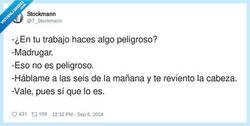 Enlace a Todo lo que sea madrugar, es peligroso, por @T_Stockmann