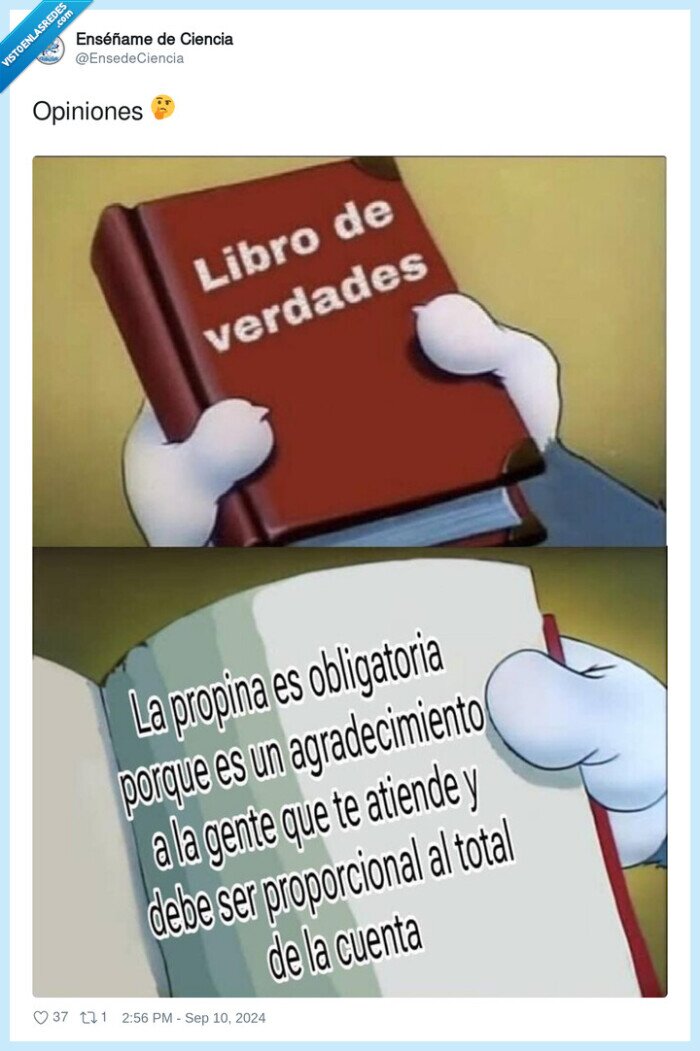 1638616 - Yo soy de la opinión de que propina 0, por @EnsedeCiencia