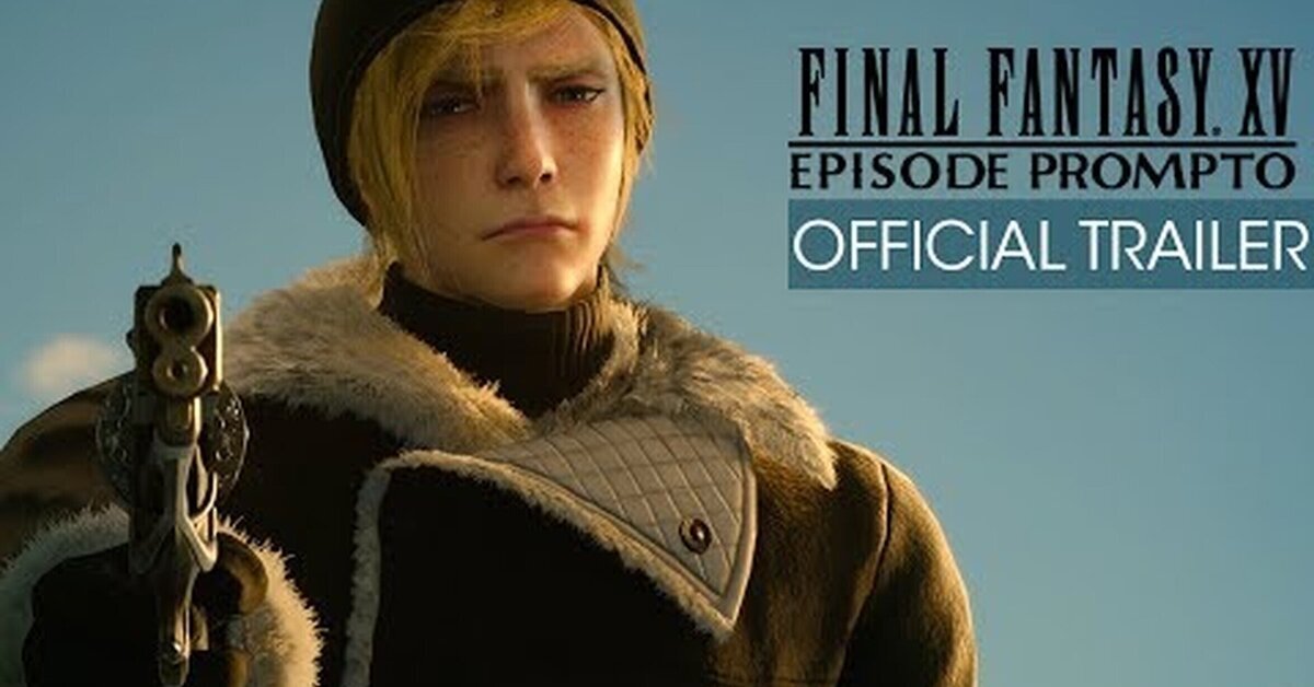 Estrenado el episodio de Prompto para Final Fantasy XV 