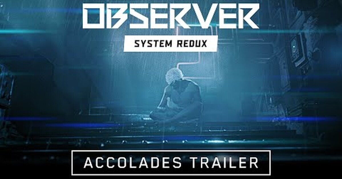 El galardonado thriller Observer: System Redux llegará en formato físico a PS4 y Xbox One